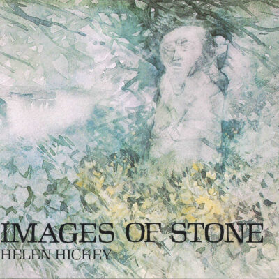 Images of Stone by Helen Hickey